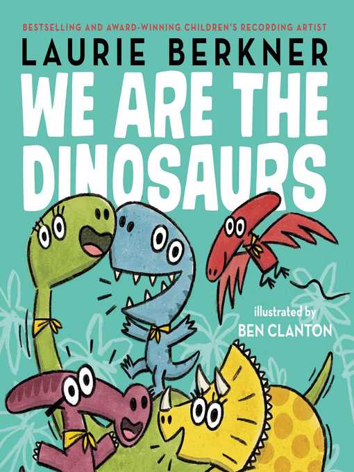 Cover image for We Are the Dinosaurs: With Audio Recording